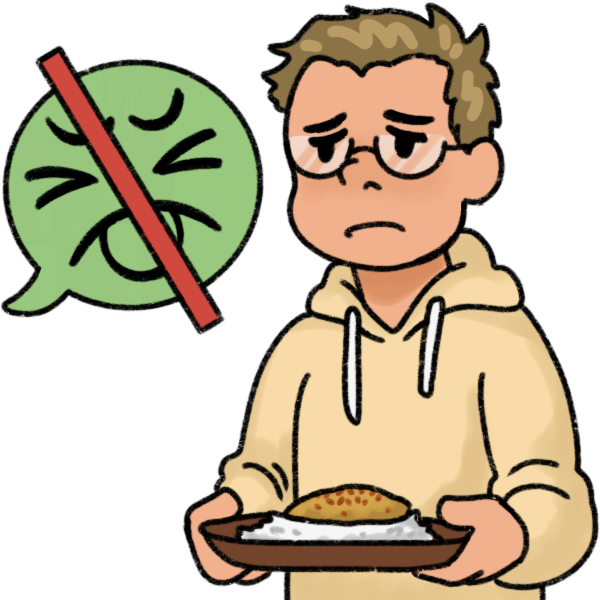  a person with a downcast expression holding a plate of food. To the side of them, there's a green speech bubble with a grossed out face. The speech bubble is crossed out in red. The person has pale skin, short blonde hair, glasses, and wears a light yellow hoodie. Their food is rice and yellow curry. 